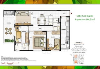 Cobertura Duplex
3 quartos – 164,71m2
 