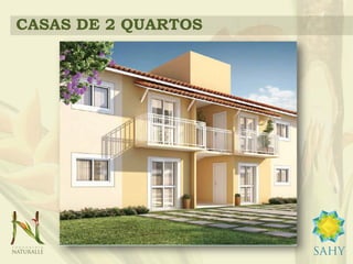 CASAS DE 2 QUARTOS
 