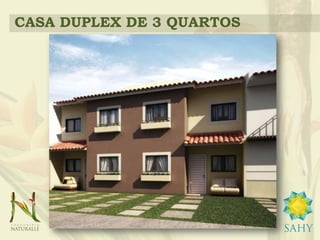 CASA DUPLEX DE 3 QUARTOS
 