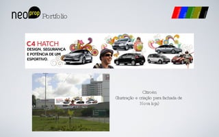 Portfolio Citroën (Ilustração e criação para fachada de  Nova loja) 