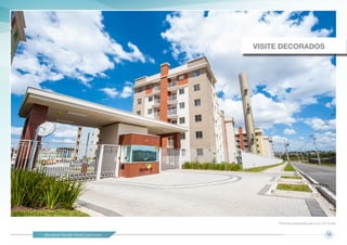 Barcelona Neoville. Pronto para você! 14
Portaria preparada para uso 24 horas.
VISITE DECORADOS
 