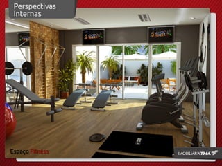 Espaço Fitness
 