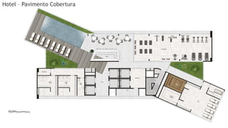 Hotel – Pavimento Cobertura
 