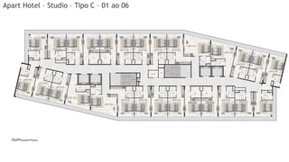Apart Hotel – Studio – Tipo C – 01 ao 06
 