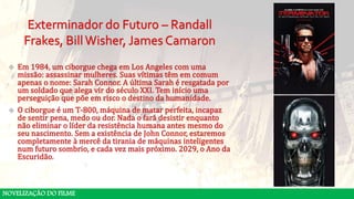 NOVELIZAÇÃO DO FILME
 