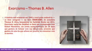 HISTÓRIA REAL QUE BASEOU TUDO
 