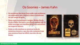 NOVELIZAÇÃO DO FILME
 