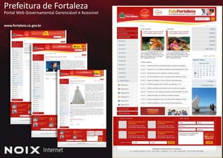 Prefeitura de FortalezaPortal Web Governamental Gerenciável e Acessívelwww.fortaleza.ce.gov.br