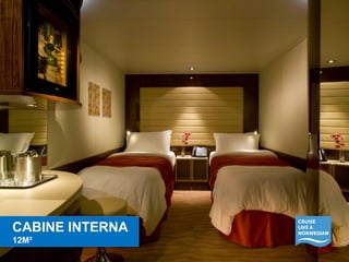 CABINE INTERNA 
12M² 
CABINE INTERNA 
12M² 
 