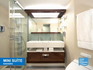 MINI SUÍTE 
BANHEIRO 
MINI SUÍTE 
BANHEIRO 
 