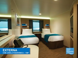 EXTERNA 
COM JANELA PANORÂMICA – 15M² 
EXTERNA 
COM JANELA PANORÂMICA – 15M² 
 