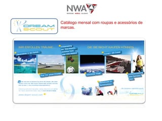 Catálogo mensal com roupas e acessórios de marcas.  