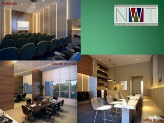 Auditório




            Sala de reunião




                              Coffee Break
 