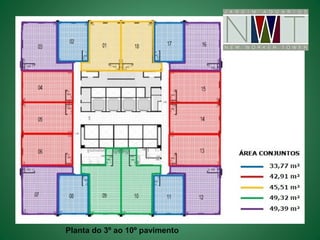 Planta do 3º ao 10º pavimento
 