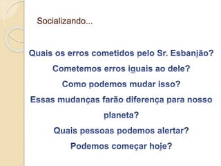 Socializando... 
 