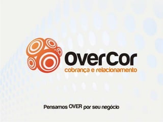 OverCor / Apresentação