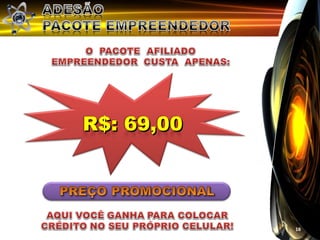 R$: 69,00




            16
 