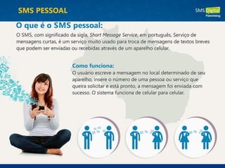 SMS PESSOAL
 