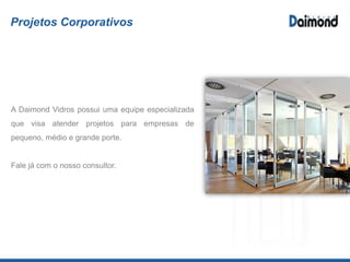Box Elegance Inox by Ideia Glass
Saiba mais: www.daimondvidros.com.br
 