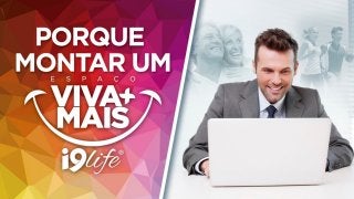 Apresentação Oficial i9life - Espaço Viva Mais