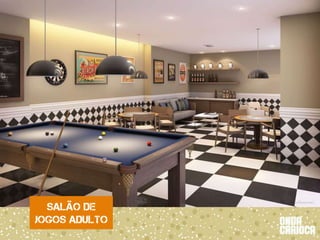 SALÃO DE
JOGOS ADULTO
 