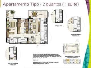 Apartamento Tipo - 2 quartos ( 1 suíte)
 
