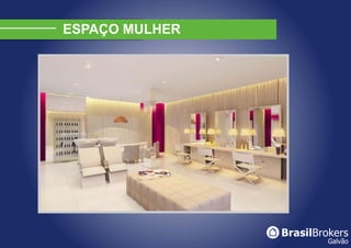 ESPAÇO MULHER
 