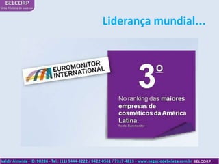 Liderança mundial...
 