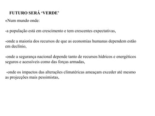 Contextualização            O desenvolvimento sustentável e a responsabilidade social das empresas.«O caminho que leva a que as empresas se tornem de dia para dia mais responsáveis, é também o único caminho possível para que no médio prazo estas possam sobreviver no mercado» (Teixeira, 2009: 13)
