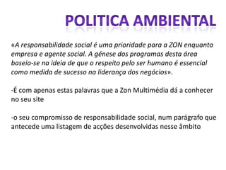 FUTURO SERÁ ‘VERDE’«Num mundo onde:a população está em crescimento e tem crescentes expectativas,