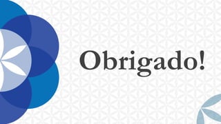 Obrigado!

 