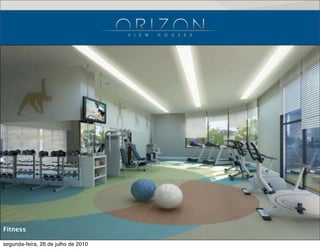 Fitness
Fitness
segunda-feira, 26 de julho de 2010
 