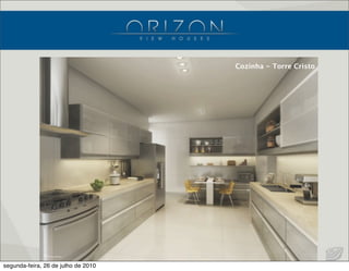 Cozinha  Torre  Cristo
Cozinha - Torre Cristo
segunda-feira, 26 de julho de 2010
 