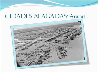 CIDADES ALAGADAS:  Aracati 