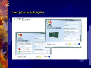 Exemplos de aplicações
 