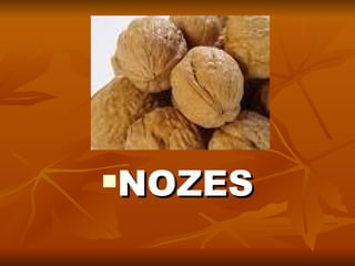 NOZES 