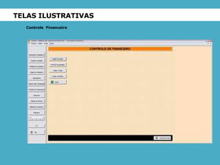 TELAS ILUSTRATIVAS Controle  Financeiro 