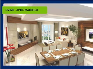 LIVING ‐ APTO. MARSEILLE




IMAGEM PRELIMINAR
 