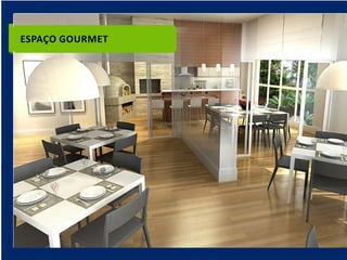 ESPAÇO GOURMET
 