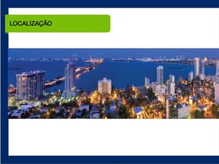 LOCALIZAÇÃO
 