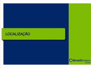 LOCALIZAÇÃO
 