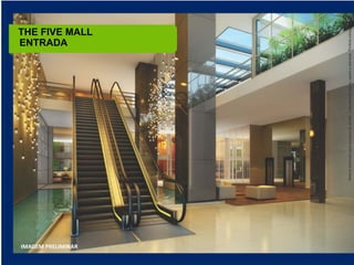 THE FIVE MALL
ENTRADA




IMAGEM PRELIMINAR
 
