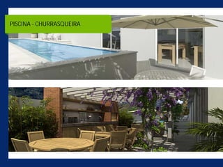 PISCINA - CHURRASQUEIRA
 