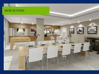 SALÃO DE FESTAS
 