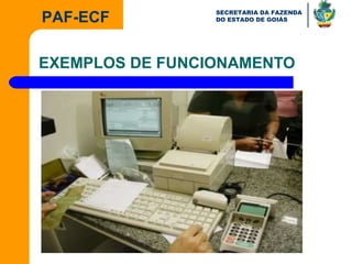 EXEMPLOS DE FUNCIONAMENTO 
