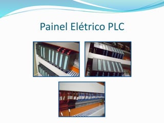 Painel Elétrico PLC
 