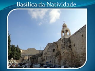 Basílica da Natividade
 