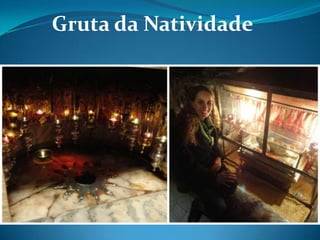 Gruta da Natividade
 
