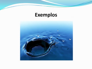 Exemplos
 