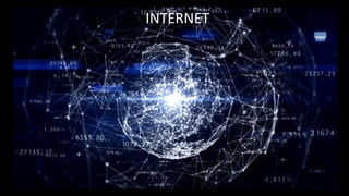 14
INTERNET
 